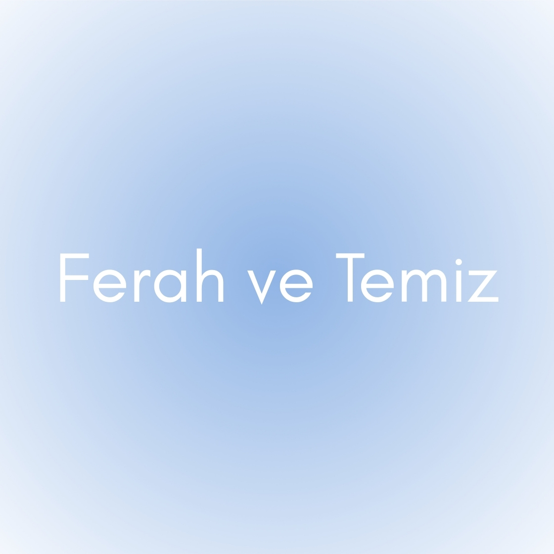 Ferah & Temiz